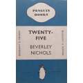 Twenty-Five | Beverley Nichols