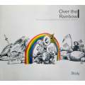 Over the Rainbow: The First 10 Years of South Africa's Democracy in Cartoons | Athony Stidolph (S...