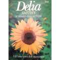 Delia Smith's Summer Collection. 140Recipes for Summer | Delia Smith