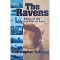 The Ravens: Pilots of the Secret War of Laos | Christopher Robbins