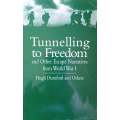 Tunneling to Freedom, and Other Escape Narratives from World War 1 | Hugh Durnford and Others