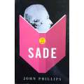 Copy of How to Read Sade | John Phillips
