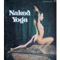 Naked Yoga | Malcolm Leigh and John Adams