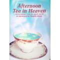 Afternoon Tea in Heaven: Conversations with the Spirit World as Experienced by Nanette Adams | Na...