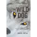 Spirit of the Wild Dog | Lesley J. Rogers and Gisela Kaplan