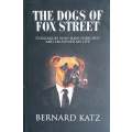 The Dogs of Fox Street: Colleagues who have Enriched and Enlivened my Life | Bernard Katz