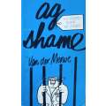 Ag Shame van der Merwe: My Third Book of Jokes | John Carver (Compiler)