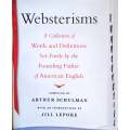 Webstersims. A Collection of Words and Definitions Set Forth by the Founding Father of American E...