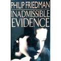 Inadmissible Evidence | Philip Friedman