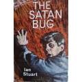 The Satan Bug | Ian Stuart (Pseudonym of Alistair Maclean)