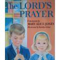 The Lord's Prayer | Comments by Mary Alice Jones