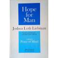 Hope  for Man: An Optimistic Philosophy and Guide to Self-Fulfillment | Joshua Loth Liebman