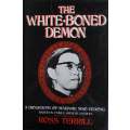 The White-Boned Demon. A Biography of Madame Mao Zedong, based on Unique Chinese Sources | Ross T...