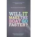 Will It Make the Boat Go Faster? (Signed by one of the authors) | Ben Hunt-Davis and Harriet Beve...