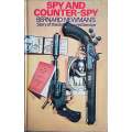 Spy and Counter-Spy: Bernard Newman's Story of the British Secret Service | I.O. Evans (ed.)