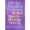 Effective Outpatient Treatment for Alcohol Abusers and Drinking Drivers | John S. Crandell
