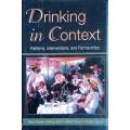 Drinking in Context. Patterns, Interventions, and Partnerships | Gerry Stimson, Marcus Grant, Mar...