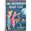The Mysterious Half Cat. A Judy Bolton Mystery | Margaret Sutton, Illustrated by Pelagie Doane