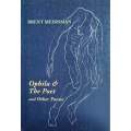 Ophelia and The Poet, and Other Poems | Brent Meersman