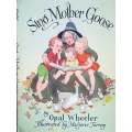 Sing Mother Goose | Opal Wheeler (ed.), Illustrated by Marjorie Torrey