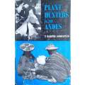 Plant Hunters in the Andes | T. Harper Godspeed