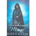 The Awakened Mage (Kingmaker Kingbreaker 2)| Karen Miller