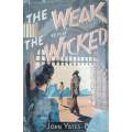 The Weak and the Wicked | John Yates-Benyon