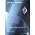 Tin and Diamonds. A Fortune in the Making: The Life and Times of Francis Oats | Claire Leith