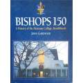 Bishops 150: A History of the Diocesan College, Rondebosch | John Gardener