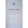 Customs Tariff of the Union of South Africa as Amended to Date June, 1934