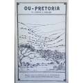 Old Pretoria: Brief Story of the City's Voortrekker-Period/Ou-Pretoria: Sakelike Verhaal van die ...