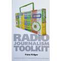 Radio Journalism Toolkit (CD Included)| Franz Krger