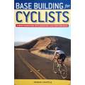 Base Building for Cyclists: A New Foundation for Endurance and Performance | Thomas Chapple