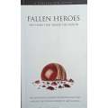 Fallen Heroes: The Story that Shook the Nations. The Sensational Undercover Investigation tUnveil...