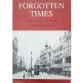 Forgotten Times: Cape Town in the Early Twentieth Century | William Andrew Kerkham