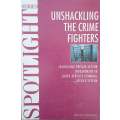 Unshackling the Crime Fighters: Increasing Private Sector Involvement in South Africa's Criminal ...