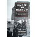 Under the Harrow: Lives of White South Africans Today | Suzanne Gordon