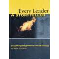 Every Leader A Story Teller: Breathing Brightness into Business | Peter Christie