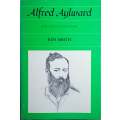 Alfred Aylward: The Tireless Agitator | Ken Smith