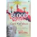 Blood Money: The Cyril Karabus Story | Suzanne Belling
