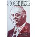 No One To Blame? In Pursuit of Justice in South Africa [Inscribed] | George Bizos