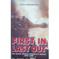 First In, Last Out: The South African Artillery in Action 1975-1988 | Clive Wilsworth