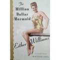 The Million Dollar Mermaid | Esther Williams, with Digby Diehl