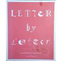 Letter by Letter: An Alphabetical Miscellany | Laurent Pflughaupt