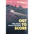 Out to Score [Signed] | Mike Nicol and Joanne Hichens
