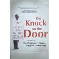 The Knock on the Door: The Story of The Detainees' Parents Support Committee [Inscribed by the co...