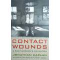 Contact Wounds: A War Surgeon's Education | Jonathan Kaplan