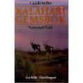 Guide to  Kalahari Gemsbok National park | Gus Mills, Clem Haagner