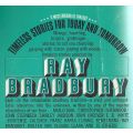Timeless Stories for Today and Tomorrow | Ray Bradbury (Ed.)