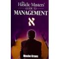 The Hasidic masters guide to management | Moshe kranc